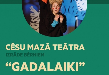 Cēsu Mazā teātra izrāde bērniem "Gadalaiki"