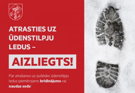 Atgādinājums par aizliegumu atrasties uz ūdenstilpju ledus