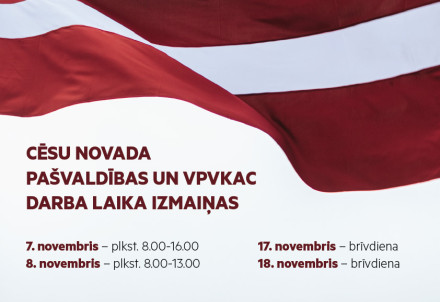 Cēsu novada pašvaldības darba laika izmaiņas novembrī