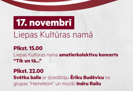 Latvijas valsts svētku koncerts un balle Liepā