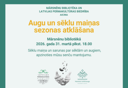 Augu un sēklu maiņas sezonas atklāšana Mārsnēnos