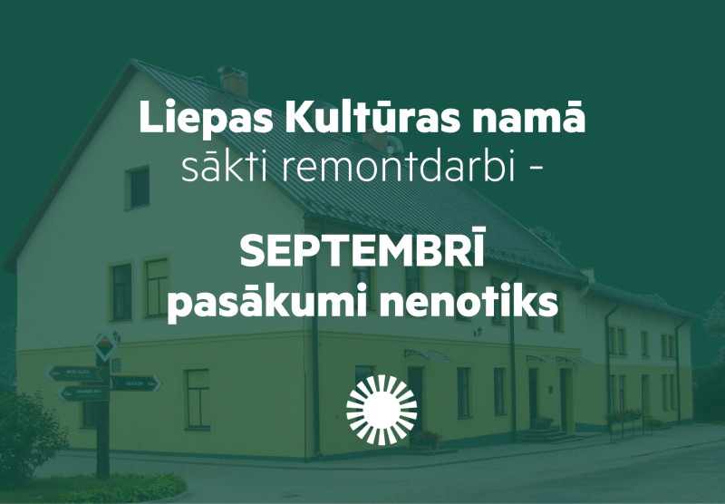 Remontdarbi Liepas Kultūras namā